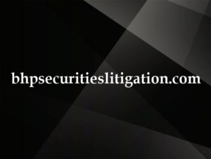bhpsecuritieslitigation.com