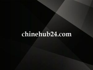 chinehub24.com