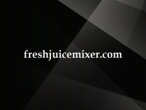 freshjuicemixer.com