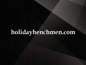 holidayhenchmen.com