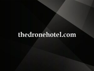 thedronehotel.com