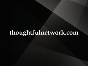 thoughtfulnetwork.com