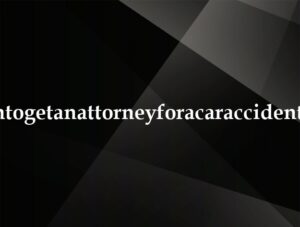 whentogetanattorneyforacaraccident.com