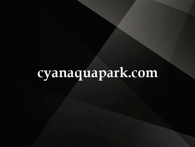 cyanaquapark.com