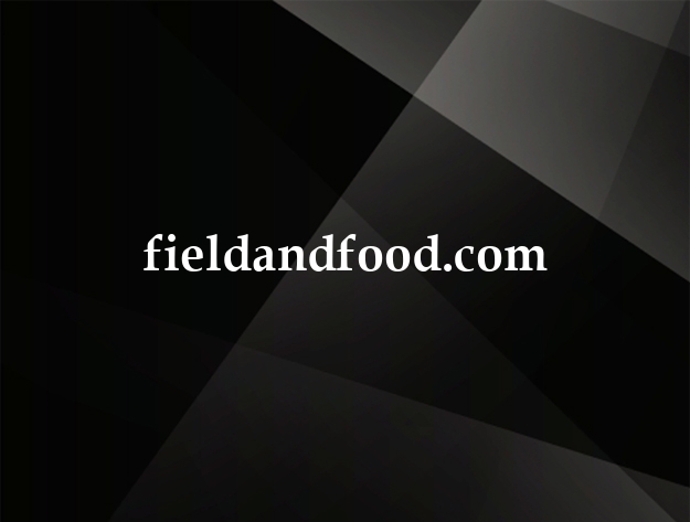 fieldandfood.com