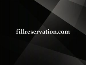 fillreservation.com