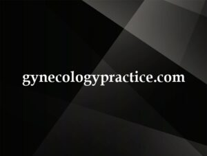 gynecologypractice.com