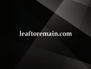 leaftoremain.com